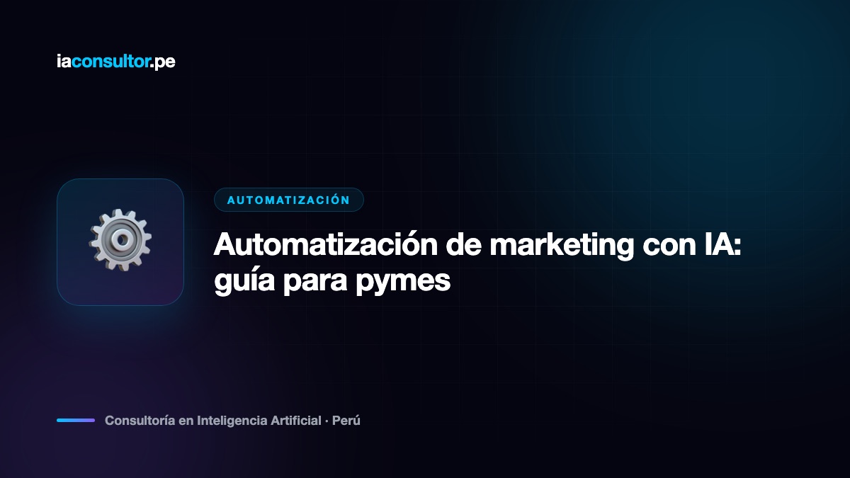 Automatización de marketing con IA: guía para pymes